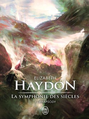cover image of La symphonie des siècles--L'Intégrale 1 (Rhapsody)